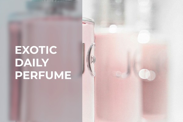 exotic daily perfume