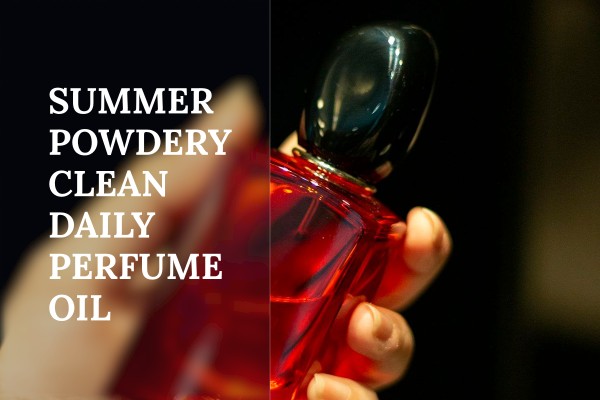 summer powdery clean daily perfume oil